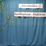 "Mirabelka - kiełkująca historia"